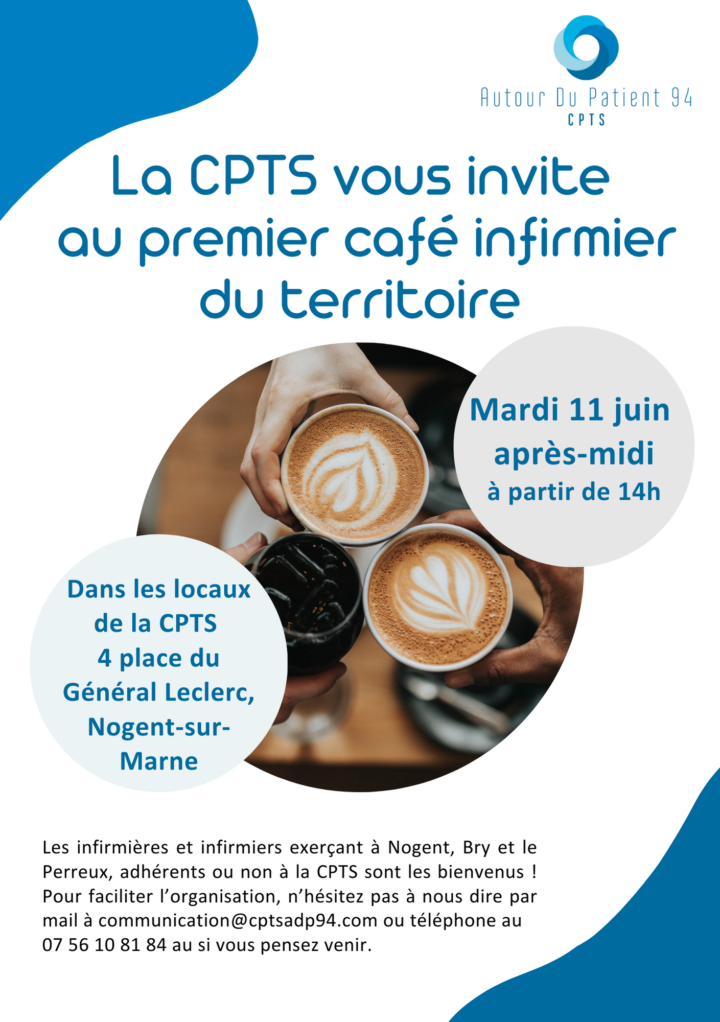 La CPTS vous invite au premier café infirmier du territoire. Mardi 11 juin après midi à partir de 14h. Dans les locaux de la CPRS 4 place du général Leclerc.